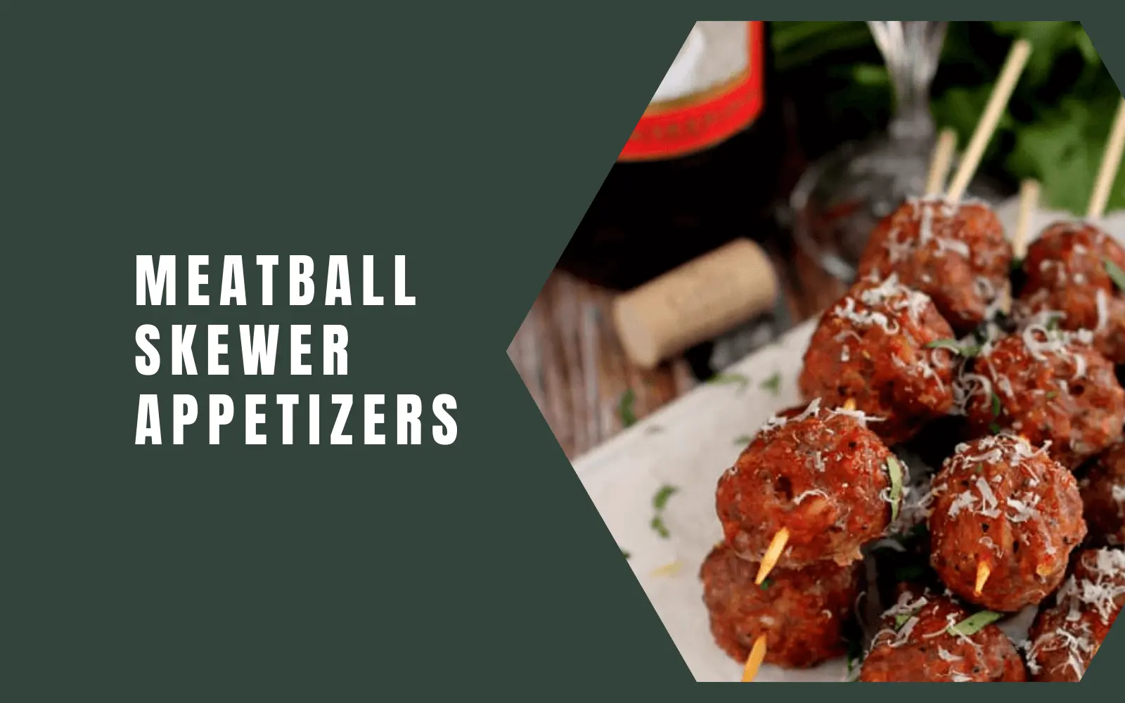 Meatball Skewer Appetizers